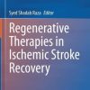 Regenerative Therapies in Ischemic Stroke Recovery (PDF)