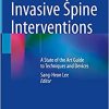 Minimally Invasive Spine Interventions: A State of the Art Guide to Techniques and Devices (EPUB)
