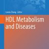 HDL Metabolism and Diseases (Advances in Experimental Medicine and Biology, 1377) (PDF)