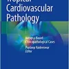 Tropical Cardiovascular Pathology: Autopsy-Based Clinicopathological Cases (PDF)