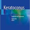Keratoconus: Diagnosis and Treatment (PDF Book)