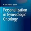 Personalization in Gynecologic Oncology (Comprehensive Gynecology and Obstetrics) (PDF Book)