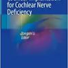 Cochlear Implantation for Cochlear Nerve Deficiency (PDF)