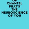 Summary of Chantel Prat’s The Neuroscience of You (EPUB)