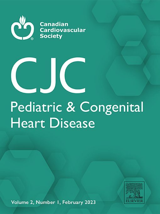 CJC Pediatric and Congenital Heart Disease – Volume 1, Issue 1-Issue 6 2022 PDF