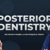 Posterior Dentistry Course (13 Lectures)