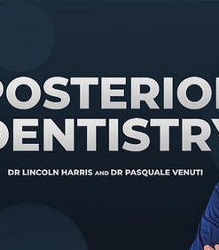 Posterior Dentistry Course (13 Lectures)