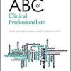 ABC of Clinical Professionalism (ABC Series) 1st
