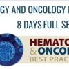 2022 HEMATOLOGY AND MEDICAL ONCOLOGY BEST PRACTICES ON DEMAND – FULL SESSION 8 Day course