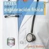 Bates. Guía de exploración física e historia clínica (Spanish Edition) (Spanish) Twelfth Edition