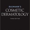 Baumann’s Cosmetic Dermatology, Third Edition (PDF)