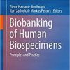 Biobanking of Human Biospecimens: Principles and Practice 1st ed. 2017