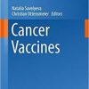 Cancer Vaccines (Current Topics in Microbiology and Immunology) 1st ed