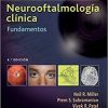 Walsh & Hoyt. Neurooftalmología clínica. Fundamentos (Spanish Edition) (High Quality Image PDF)