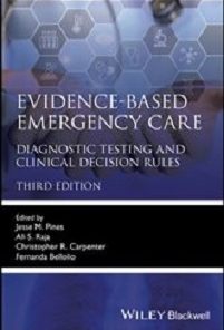 Evidence-Based Emergency Care: Diagnostic Testing and Clinical Decision Rules (Evidence-Based Medicine), 3rd Edition (EPUB)