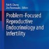 Problem-Focused Reproductive Endocrinology and Infertility (Contemporary Endocrinology) (EPUB)