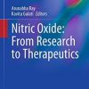 Nitric Oxide: From Research to Therapeutics (Advances in Biochemistry in Health and Disease Book 22) (EPUB)
