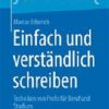Einfach und verständlich schreiben: Techniken von Profis für Beruf und Studium (essentials) (German Edition) (EPUB)