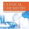 Clinical Chemistry: Fundamentals and Laboratory Techniques, 1e