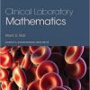 Clinical Laboratory Mathematics (Pearson Clinical Laboratory Science) 1st