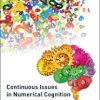 Continuous Issues in Numerical Cognition: How Many or How Much