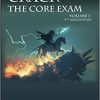 CRACK THE CORE EXAM VOLUME 1: 9th (2022) Edition (Scanned PDF)