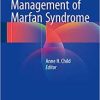 Diagnosis and Management of Marfan Syndrome 1st
