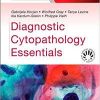 Diagnostic Cytopathology Essentials: Expert Consult: Online and Print, 1e – Original PDF