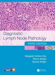 Diagnostic Lymph Node Pathology, Third Edition 3rd Edition, ed