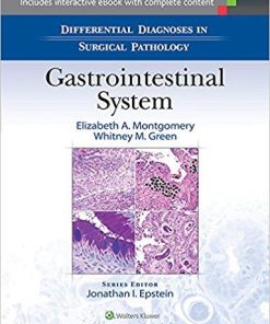 Differential Diagnoses in Surgical Pathology: Gastrointestinal System First Edition
