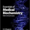 Essentials of Medical Biochemistry: With Clinical Cases 1st Edition