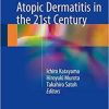 Evolution of Atopic Dermatitis in the 21st Century 1st