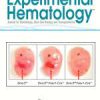Experimental Hematology – Volume 70 2019 PDF