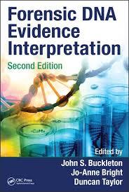 Forensic DNA Evidence Interpretation, Second Edition 2nd Edition, ed