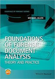 Foundations of Forensic Document Analysis: Theory and Practice (Essential Forensic Science) 1st Edition