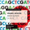 Genomic Medicine: Principles and Practice (Oxford Monographs on Medical Genetics) 2nd Edition