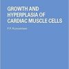 Grwth Hyperplasia Card Muscle (Soviet Medical Reviews. Supplement Series. Cardiology: Vol.3) 1st