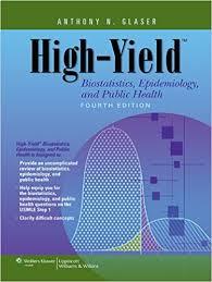 High-Yield Biostatistics, Epidemiology, and Public Health (High-Yield Series) Fourth Edition