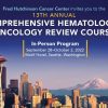 13th Annual Comprehensive Hematology and Oncology Review Course (CME VIDEOS)