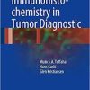Immunohistochemistry in Tumor Diagnostics 1st ed