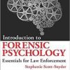 Introduction to Forensic Psychology: Essentials for Law Enforcement 1st Edition