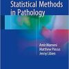 Introduction to Statistical Methods in Pathology 1st ed
