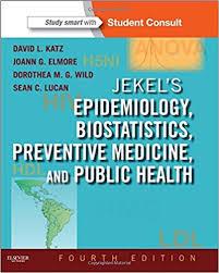 Jekel’s Epidemiology, Biostatistics, Preventive Medicine, and Public Health
