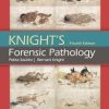 Knight’s Forensic Pathology Fourth Edition 4th Edition