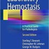Laboratory Hemostasis: A Practical Guide for Pathologists 2nd