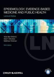 Lecture Notes: Epidemiology, Evidence-based Medicine and Public Health 6th Edition