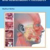 Atlas of Facial Nerve Surgeries and Reanimation Procedures (PDF)
