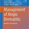 Management of Atopic Dermatitis: Methods and Challenges (Advances in Experimental Medicine and Biology) 1st