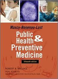 Maxey-Rosenau-Last Public Health and Preventive Medicine: Fifteenth Edition