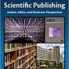 Medical and Scientific Publishing: Author, Editor, and Reviewer Perspectives 1st